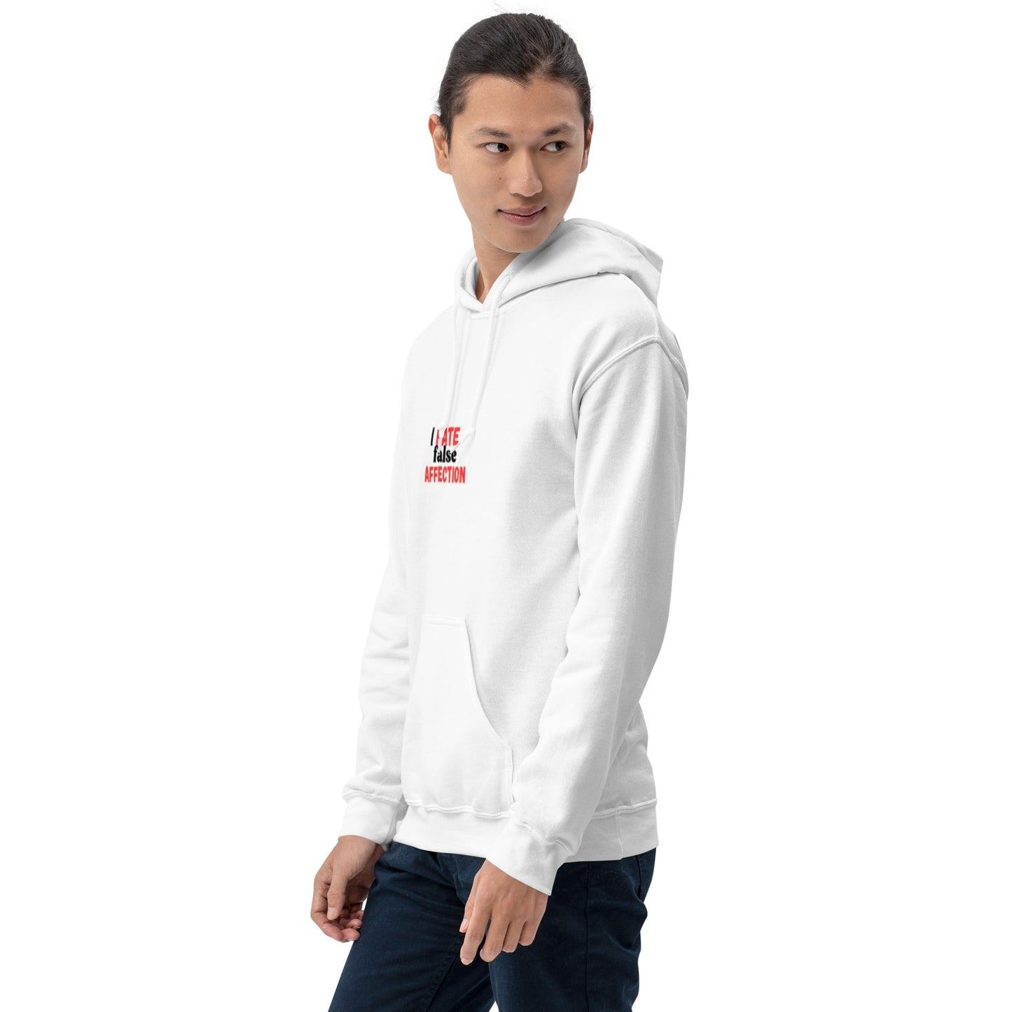 I hate false affection hoodie